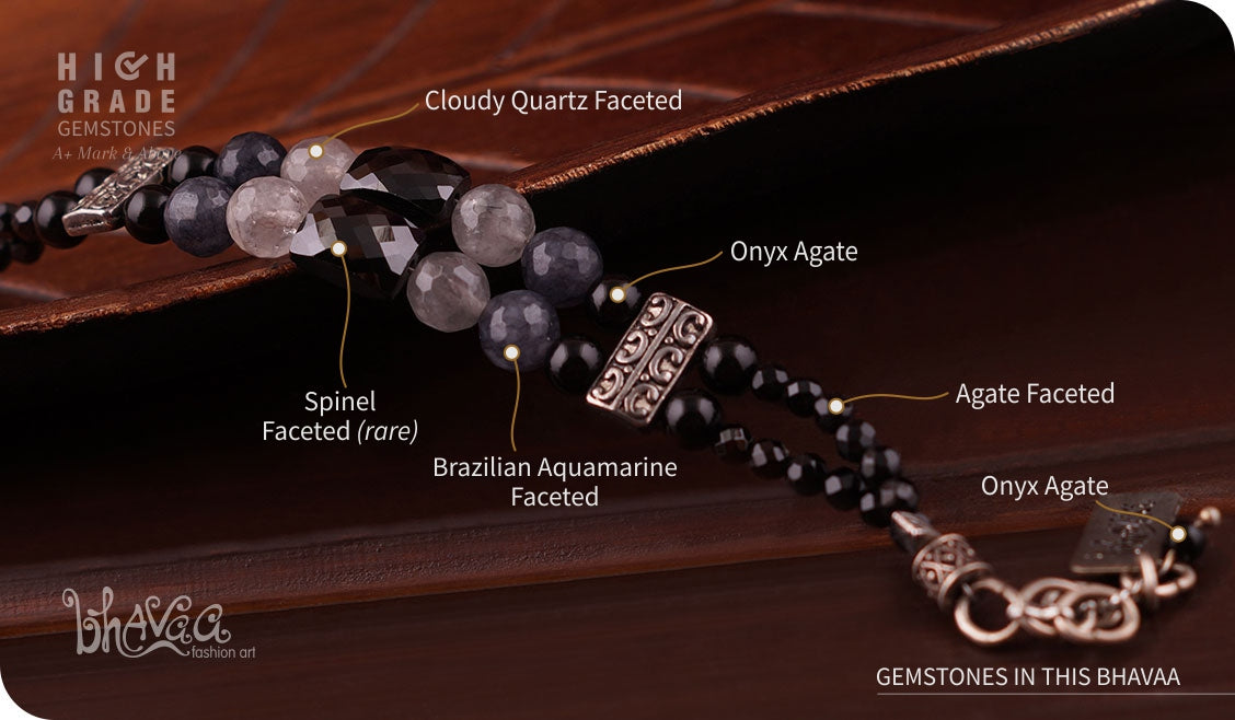 bhavaa Premium Gemstone Jewelry- Bracelet. Innate Poise Collection, Mark-1 | Gemstones: Black Onyx Agate, Black Agate Faceted, Black Spinel Faceted, Grey Cloudy Quartz Faceted, Grey Brazilian Aquamarine Faceted