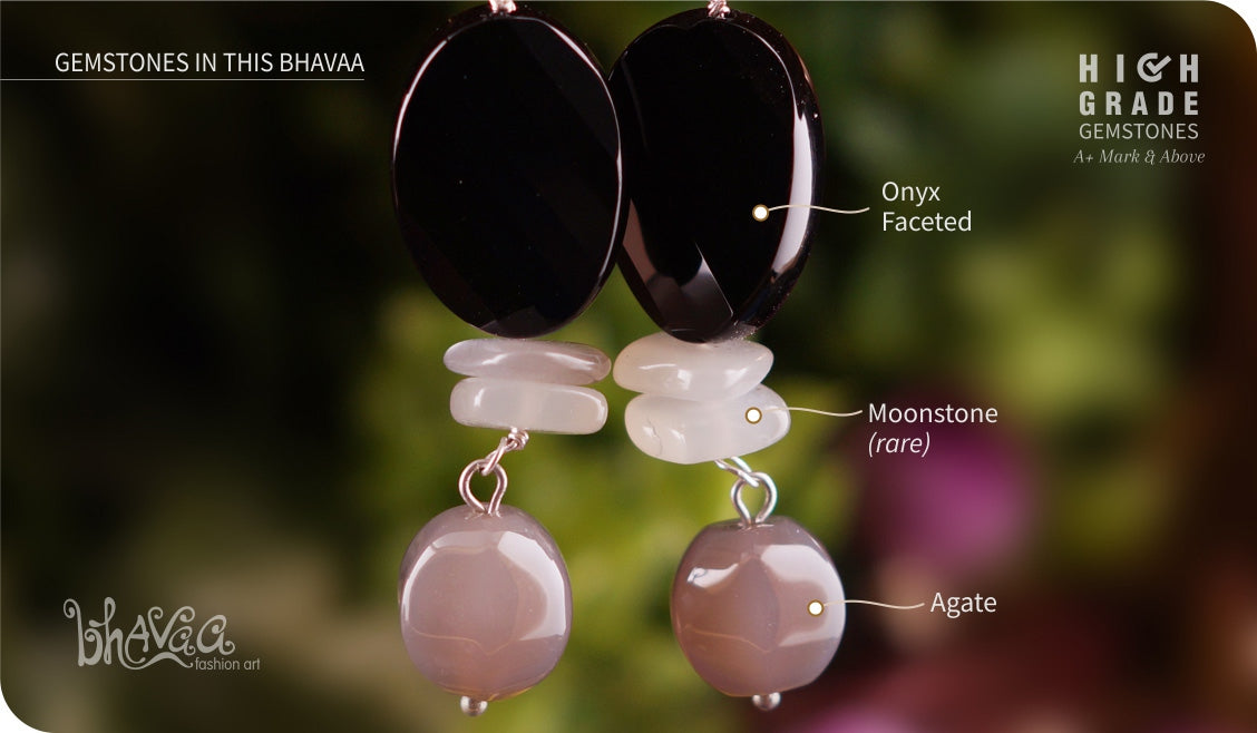 bhavaa Premium Gemstone Jewelry- Earrings. Innate Poise Collection, Mark-1 | Gemstones: Moonstone, Grey Agate, Onyx Faceted