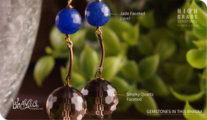 bhavaa Premium Gemstone Jewelry- Earrings. Serene Indulgence Collection, Mark-2 | Gemstones: Blue Jade Faceted, Smoky Quartz Faceted